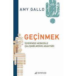 Geçinmek - İşyerinde...