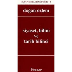 Siyaset, Bilim ve Tarih...