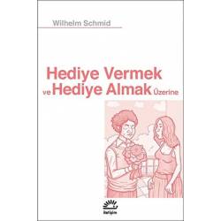Hediye Vermek ve Hediye...
