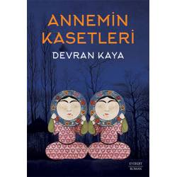 Annemin Kasetleri