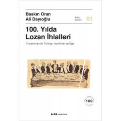 100. Yılda Lozan İhlalleri