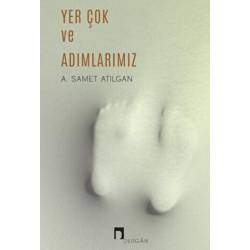 Yer Çok ve Adımlarımız