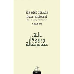 Bir Dini İdealin İfade...