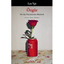 Özgür: Her Şey...