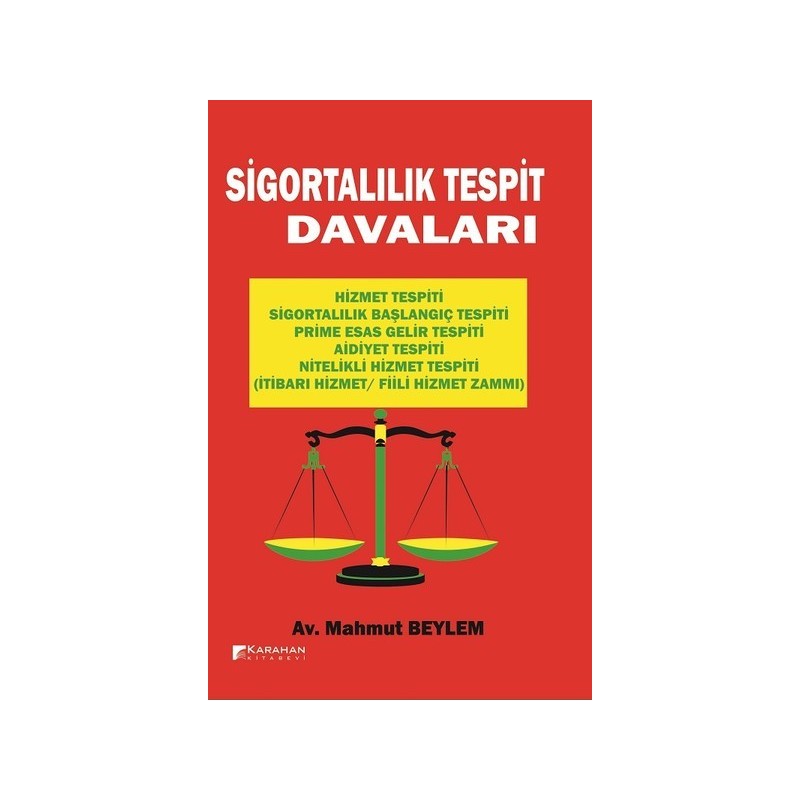 Sigortalılık Tespit Davaları Sigortalılık Tespit Davaları