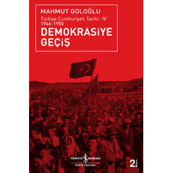 Demokrasiye Geçiş (1946-1950)