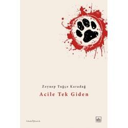 Acile Tek Giden