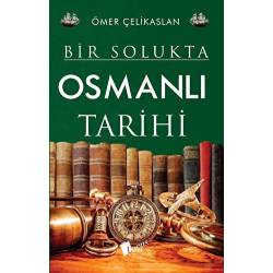 Bir Solukta Osmanlı Tarihi