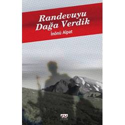 Randevuyu Dağa Verdik /...