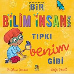 Bir Bilim İnsanı Tıpkı...