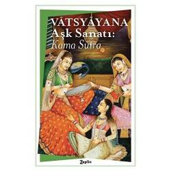 Aşk Sanatı : Kama Sutra