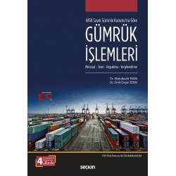 Gümrük İşlemleri- Mevzuat,...