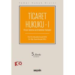 Ticaret Hukuku – I (THD) 5....