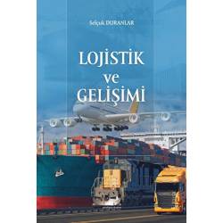 Lojistik ve Gelişimi