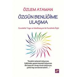 Özgün Benliğime Ulaşma