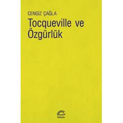 Tocqueville ve Özgürlük