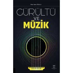 Gürültü ve Müzik