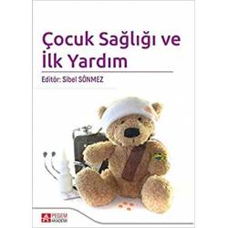 Çocuk Sağlığı ve İlk Yardım