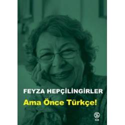 Ama Önce Türkçe!