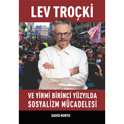 Lev Troçki ve Yirmi Birinci...
