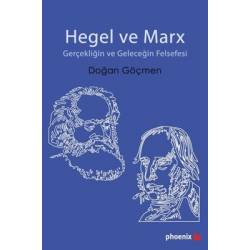 Hegel ve Marx - Gerçekliğin...