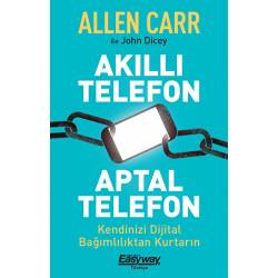 Akıllı Telefon Aptal...