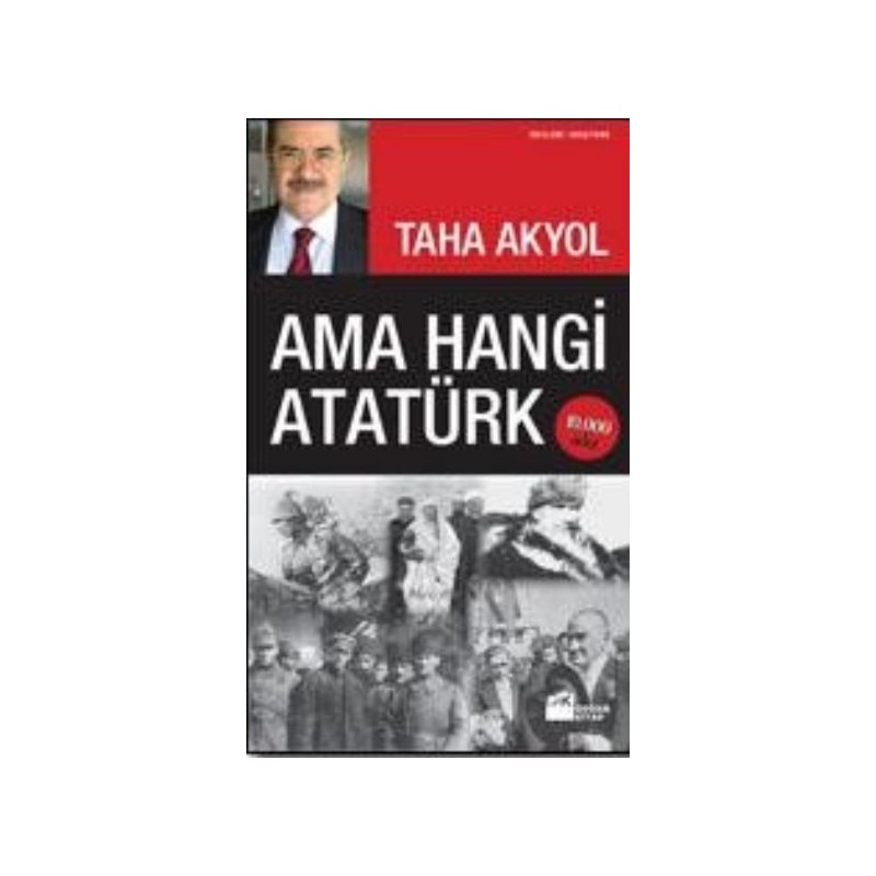Ama Hangi Atatürk