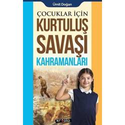 Çocuklar İçin - Kurtuluş...