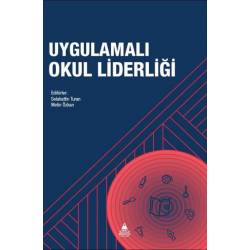 Uygulamalı Okul Liderliği