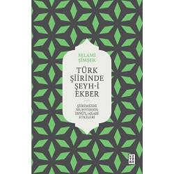 Türk Şiirinde Şeyh-i Ekber...