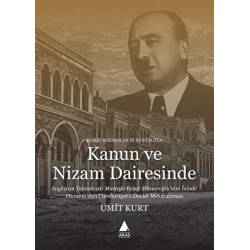 Kanun ve Nizam Dairesinde /...