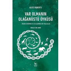 Var Olmanın Olağanüstü...