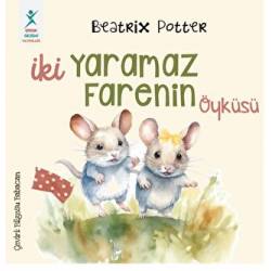 İki Yaramaz Farenin Öyküsü