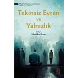 Tekinsiz Evren ve Yalnızlık