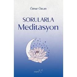 Sorularla Meditasyon