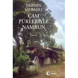 Çam Pürleriyle Namrun