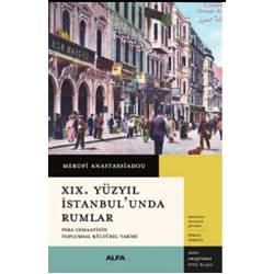 XIX. Yüzyıl İstanbul’unda...