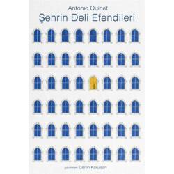 Şehrin Deli Efendileri