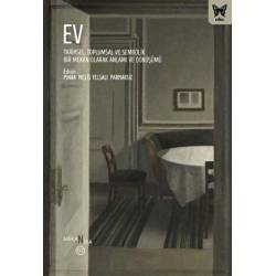 Ev: Tarihsel, Toplumsal ve...