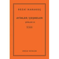 Şiirler 6: Ayinler Çeşmeler