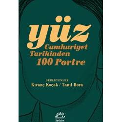 Yüz - Cumhuriyet Tarihinden...