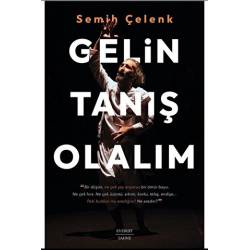 Gelin Tanış Olalım