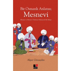 Bir Osmanlı Anlatısı Mesnevi