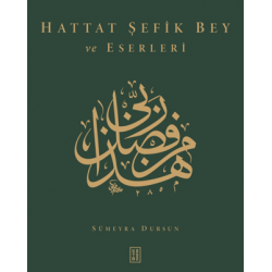 Hattat Şefik Bey ve Eserleri