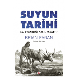 Suyun Tarihi- Su, Uygarlığı...