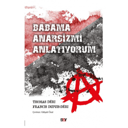 Babama Anarşizmi Anlatıyorum