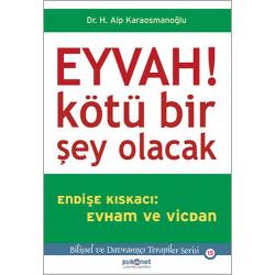Eyvah! Kötü Bir Şey Olacak...
