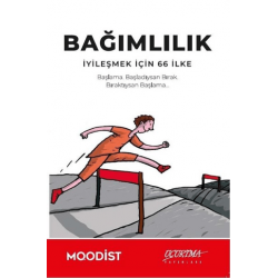 Bağımlılık- İyileşmek İçin...