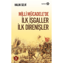 Milli Mücadele’de İlk...