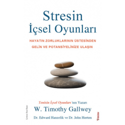 Stresin İçsel Oyunları /...